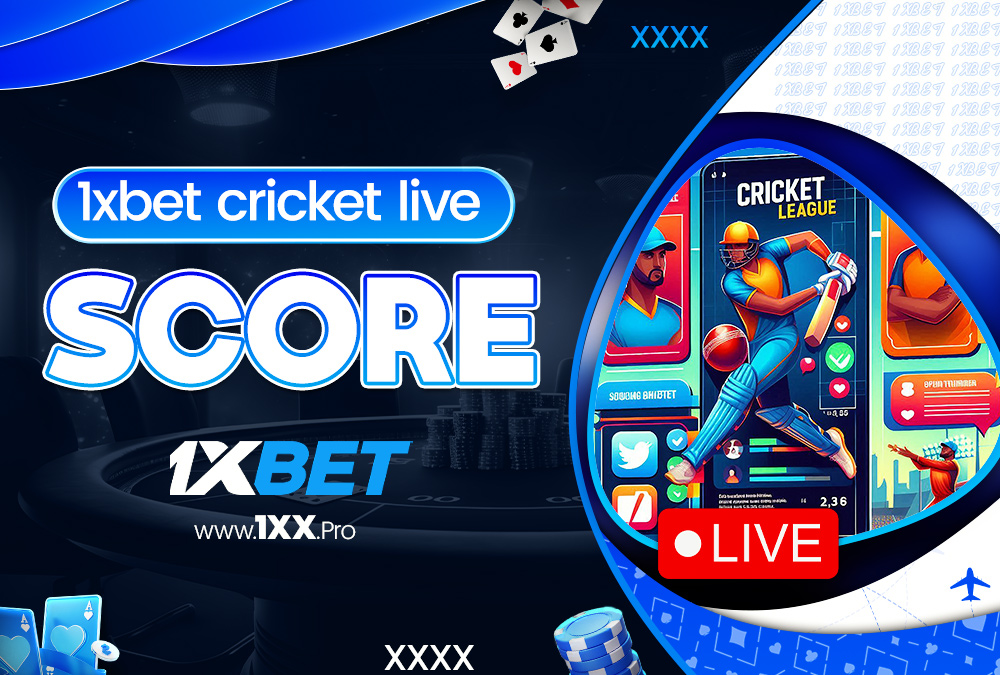1xbet cricket live score