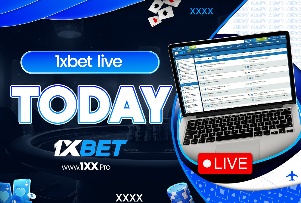 1xbet live today