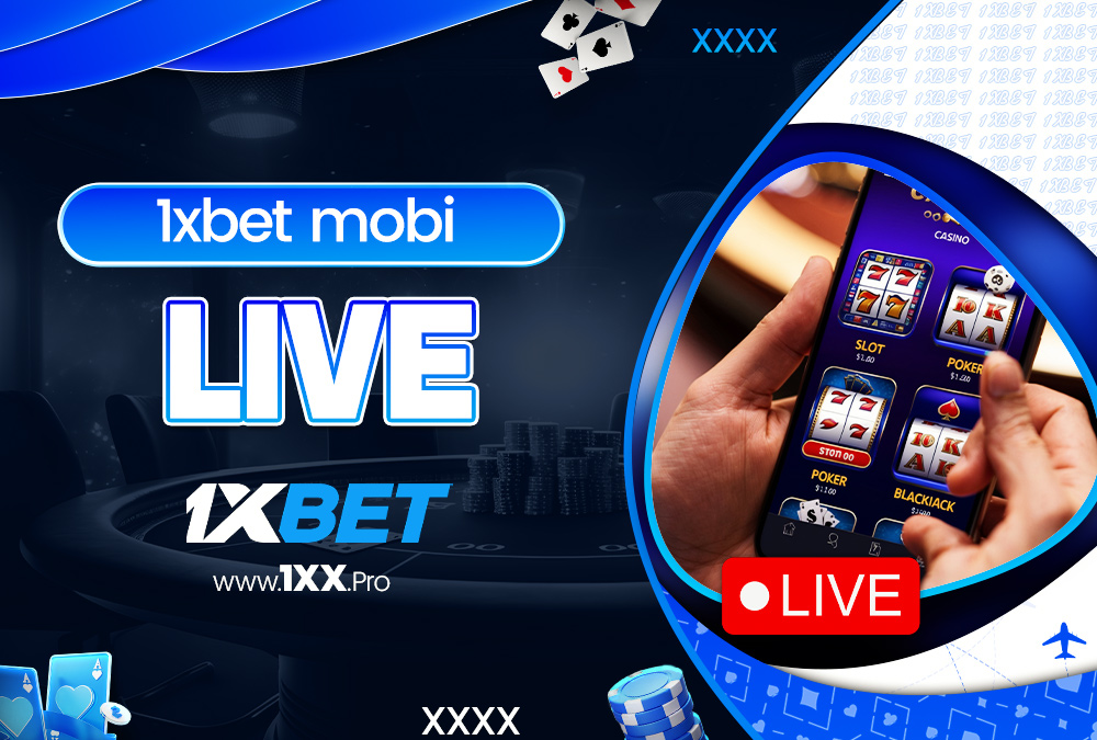1xbet mobi live